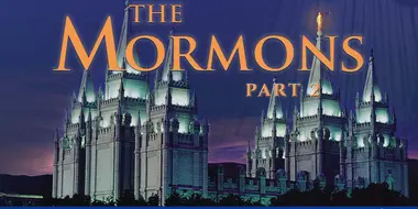 The Mormons (2): Church and State