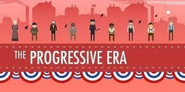 The Progressive Era