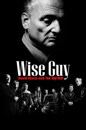 Wise Guy: David Chase and The Sopranos