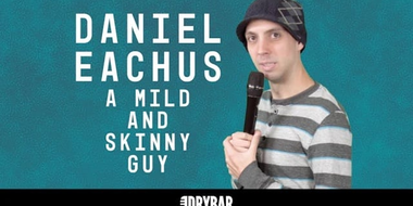 Daniel Eachus: A Mild and Skinny Guy