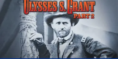 Ulysses S. Grant (2): The President