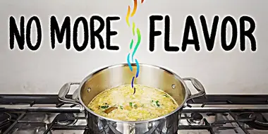 Are you cooking the flavor out of your food?