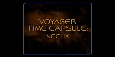 Voyager Time Capsule: Neelix (Season 3)