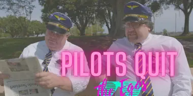 Pilots Quit