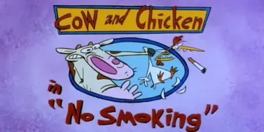 Cow and Chicken: No Smoking