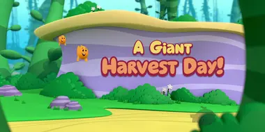 A Giant Harvest Day!
