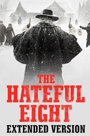 The Hateful Eight - Extended Version