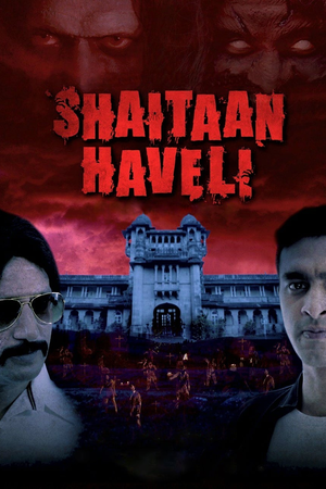 Shaitaan Haveli