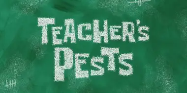 Teacher's Pests