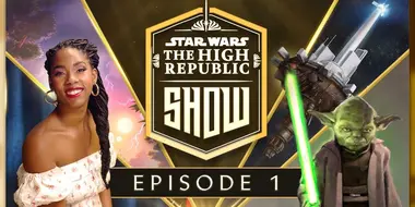 A Deep Dive Into Star Wars: The High Republic, Bringing A Younger Yoda to Life (in VR), and More!