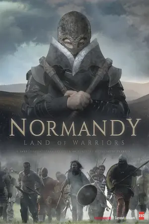 Normandy, Land of Warriors