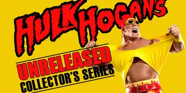 Hulk Hogan: Unreleased