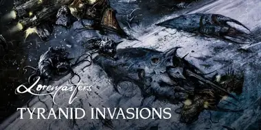 Tyranid Invasions