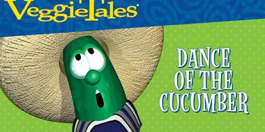 Sing Alongs: Dance of the Cucumber