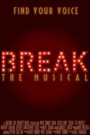 Break: The Musical