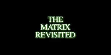 The Matrix Revisited: The Making of 'The Deadly Assassin'