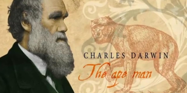 Charles Darwin: The Ape Man