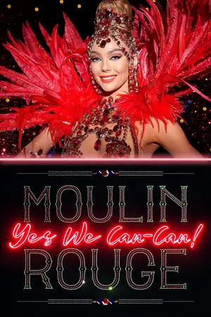 Moulin Rouge: Yes We Can-Can!