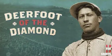 Deerfoot of the Diamond