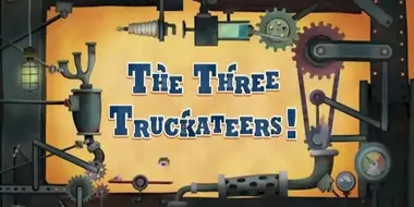 The Three Truckateers
