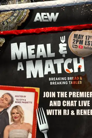 AEW: Meal & a Match