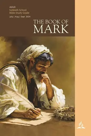 The Book of Mark - 3rd Quarter 2024