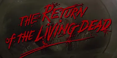 The Return of the Living Dead (1985)