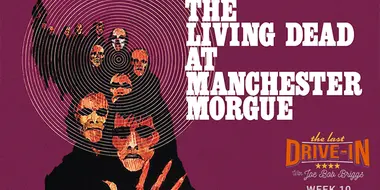 The Living Dead at the Manchester Morgue