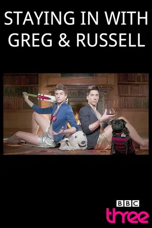 Staying In With Greg & Russell