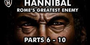 Hannibal (PARTS 6 - 10) ⚔️ Rome's Greatest Enemy ⚔️ Second Punic War