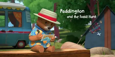 Paddington and the Fossil Hunt