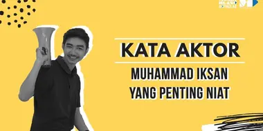 Muhammad Ikshan, Yang Penting Niat