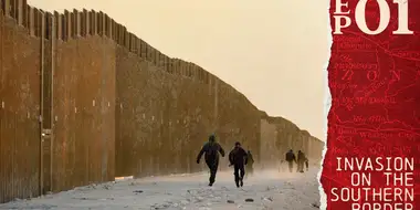 Invasion on the Southern Border