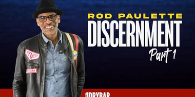 Rod Paulette: Discernment Part 1