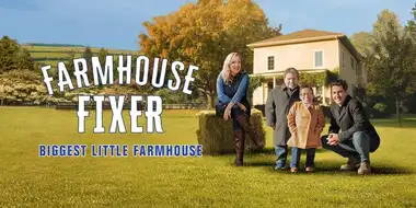 The Biggest Little Farmhouse