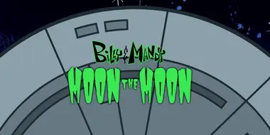 Billy and Mandy Moon the Moon