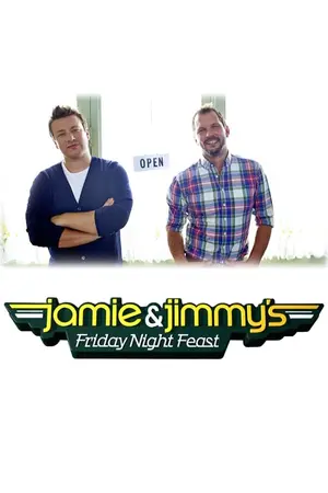 Jamie and Jimmy's Friday Night Feast