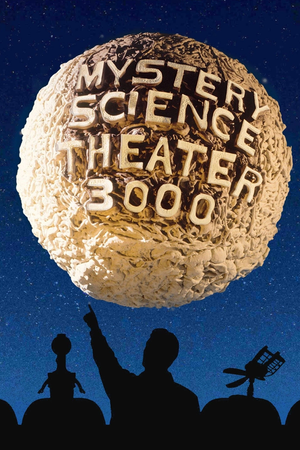 Mystery Science Theater 3000