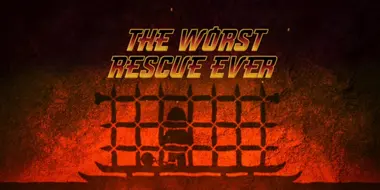 The Worst Rescue Ever