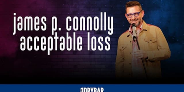 James P. Connolly: Acceptable Loss