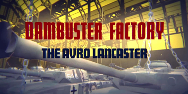 Dambuster Factory