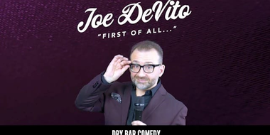 Joe Devito: First of All...