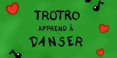 Trotro learns to dance