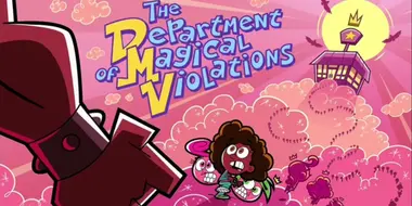 The Department of Magical Violations