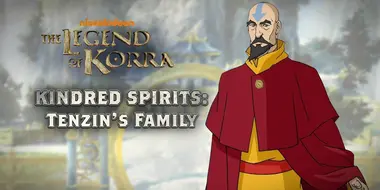 Kindred Spirits: Tenzin's Family