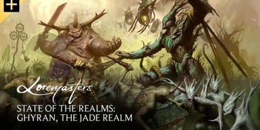 State of the Realms: Ghyran, the Jade Realm