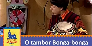 O Tambor Bonga-Bonga