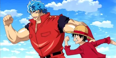 Run, Strongest Army! Toriko, Luffy, Goku!