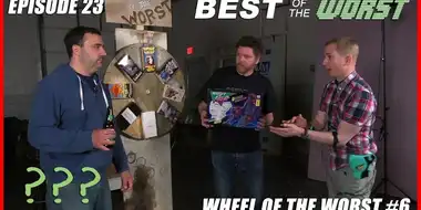 Wheel of the Worst #6
