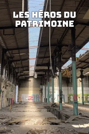 Les Héros du patrimoine